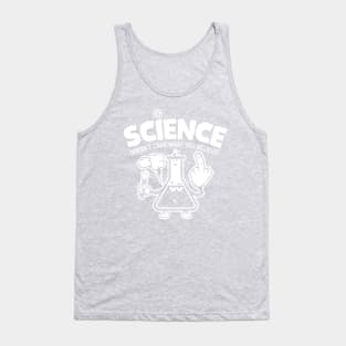 FUNNY "Science Doesn't Care What You Believe" Graphic Tank Top